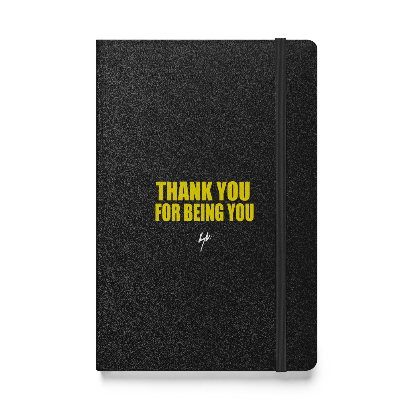 Thank You For Being You Notebook