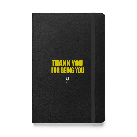 Thank You For Being You Notebook