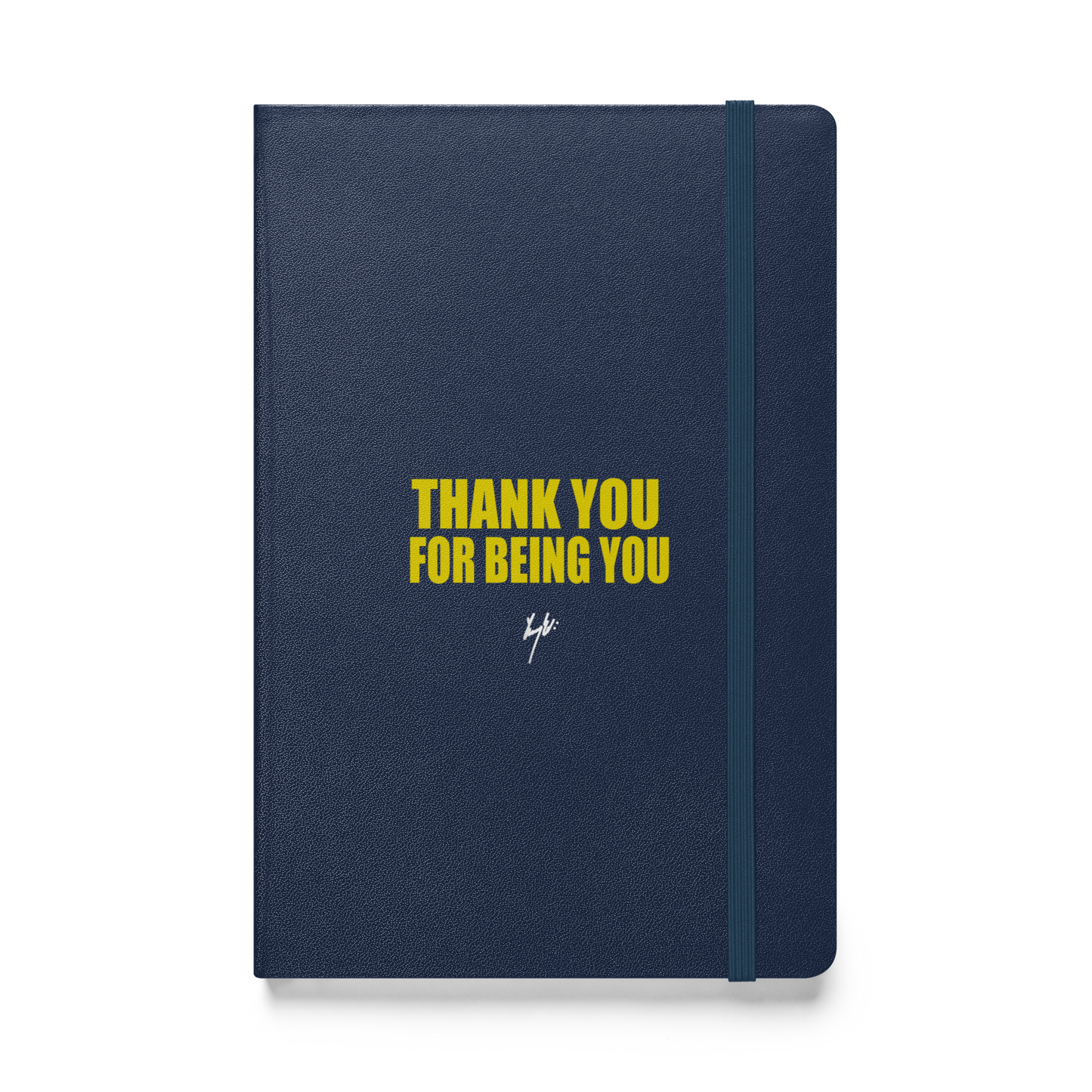 Thank You For Being You Notebook