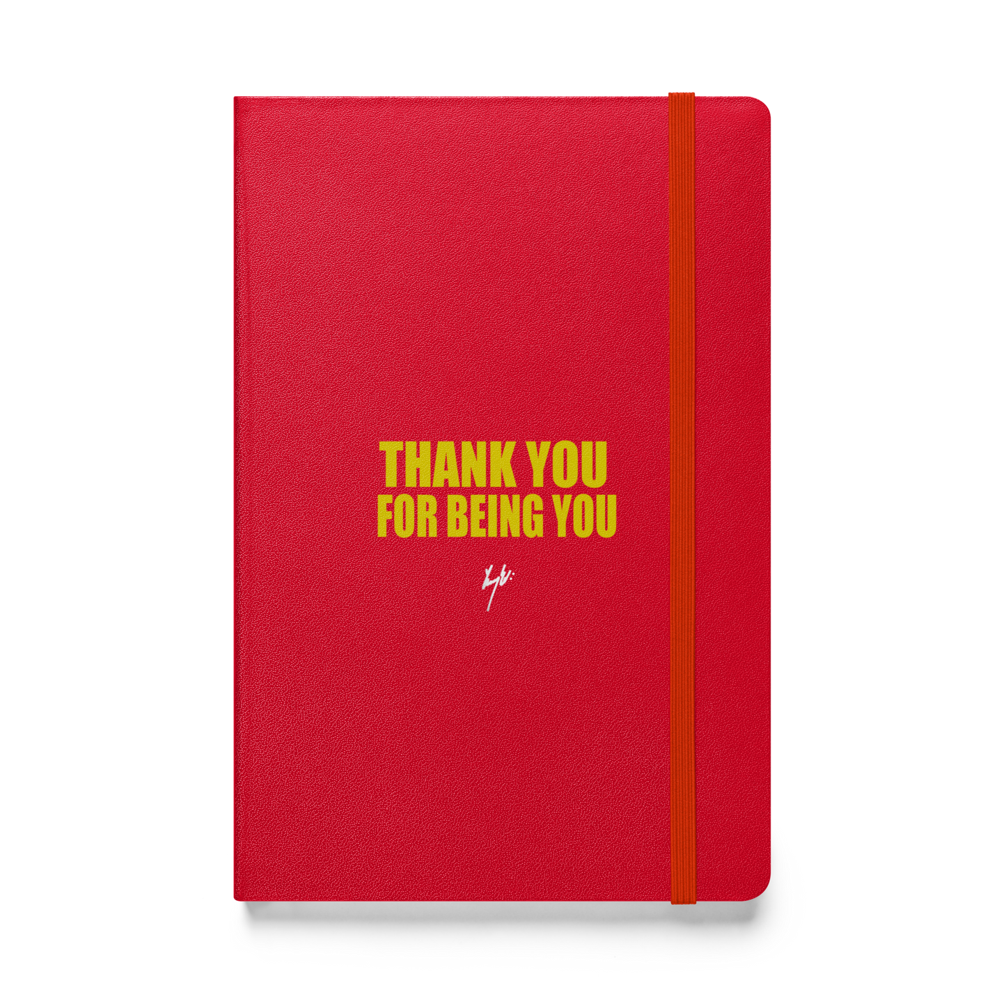 Thank You For Being You Notebook