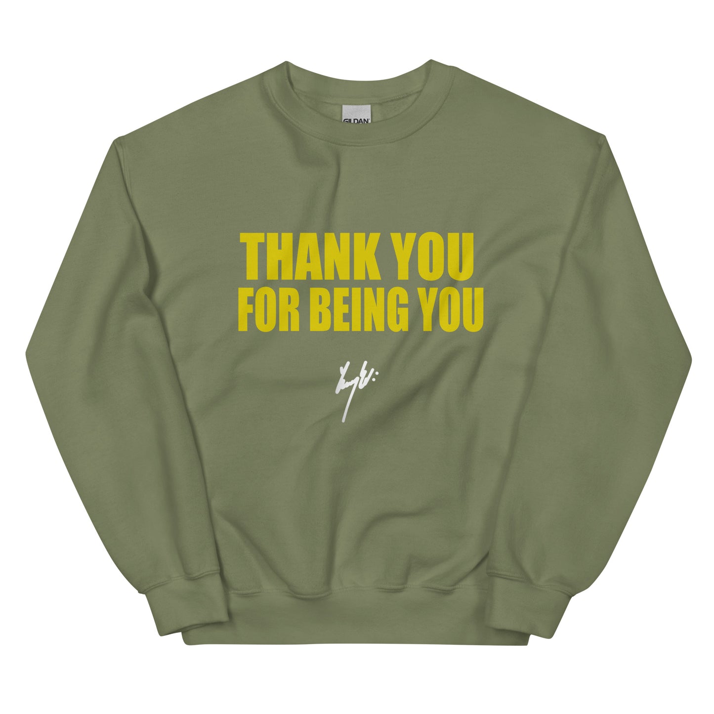 Thank You For Being You Sweatshirt