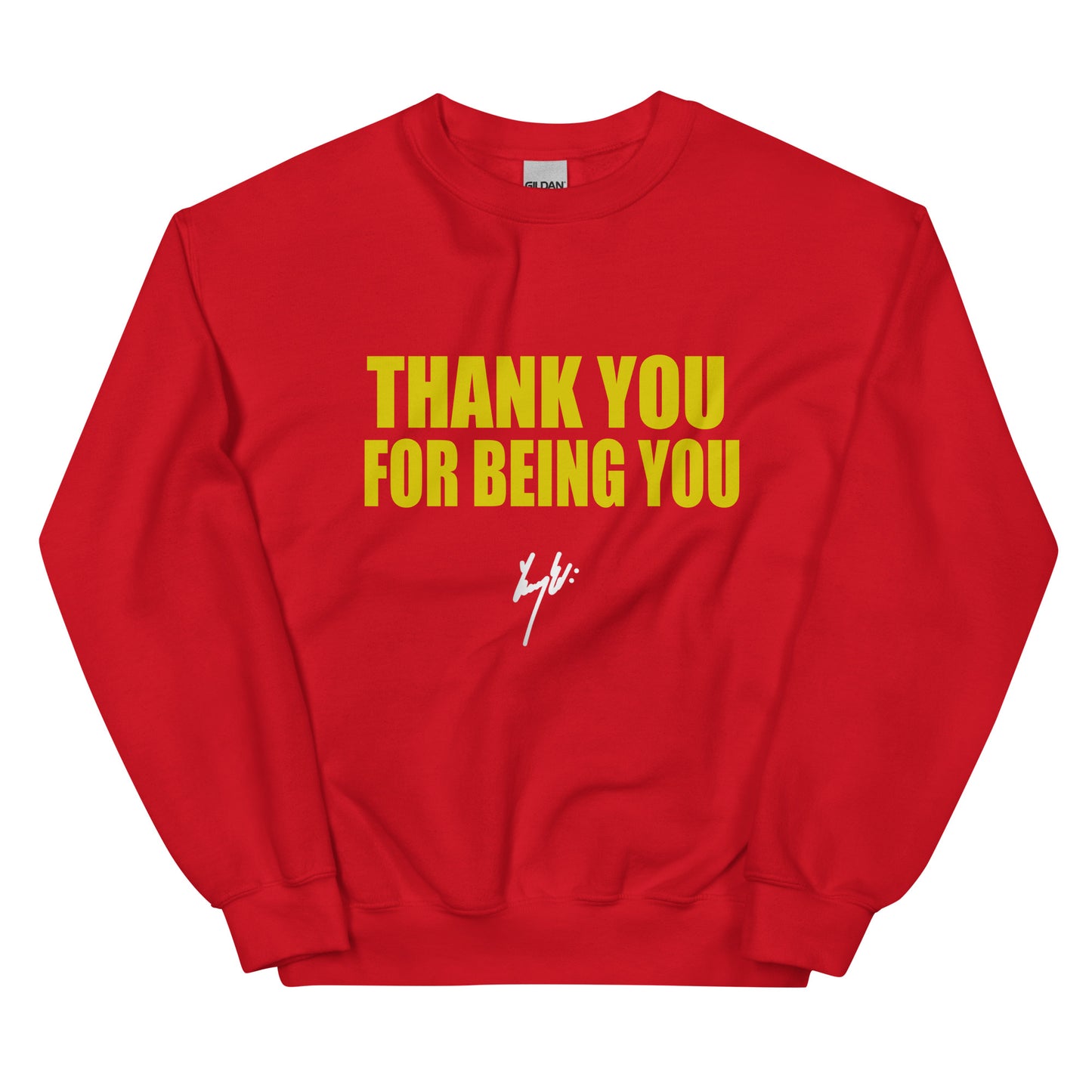 Thank You For Being You Sweatshirt